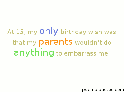 Funny Teenage Birthday Quotes